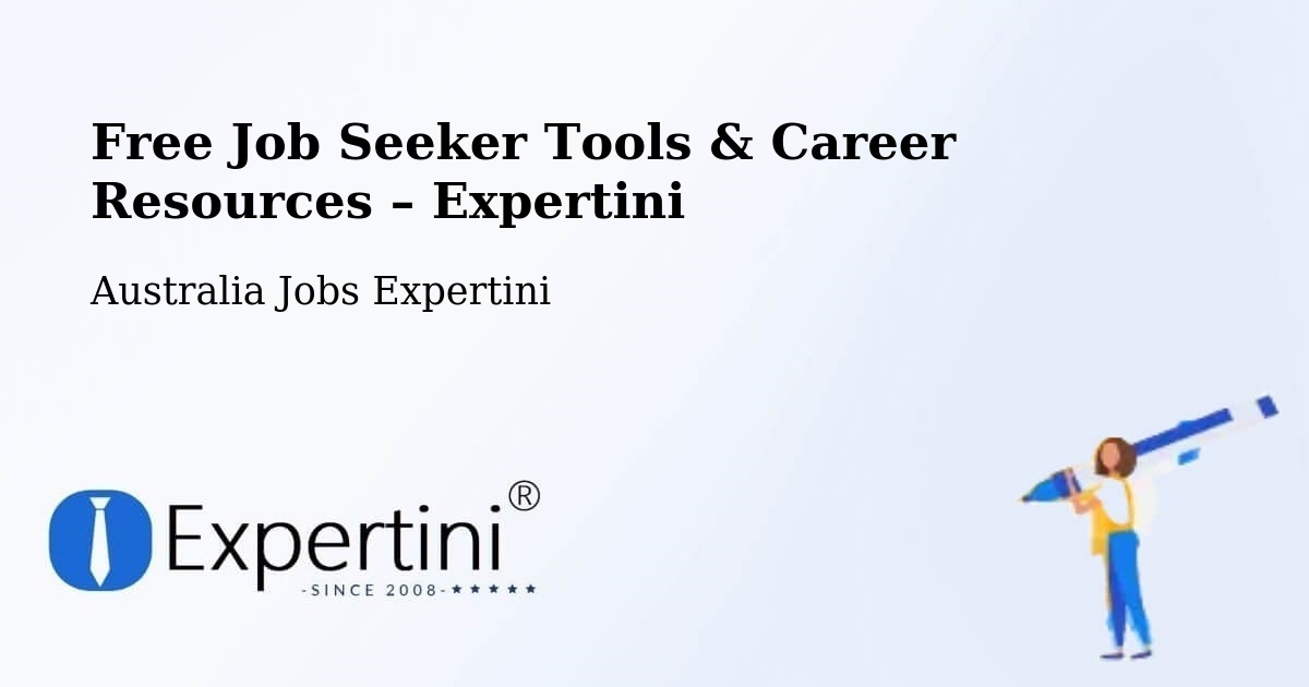 Free Job Seeker Tools & Career Resources – Hobart - Hobart, Australia Jobs Expertini