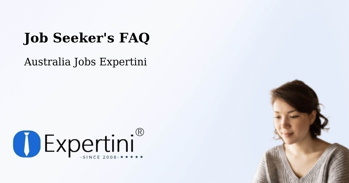 Job Seeker FAQ – Hobart - Australia Jobs Expertini